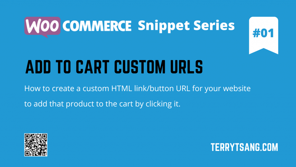 WooCommerce Snippet Series 01 Add to Cart URLs