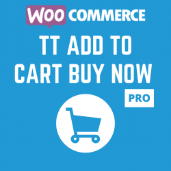 TT Add to Cart Buy Now PRO for WooCommerce